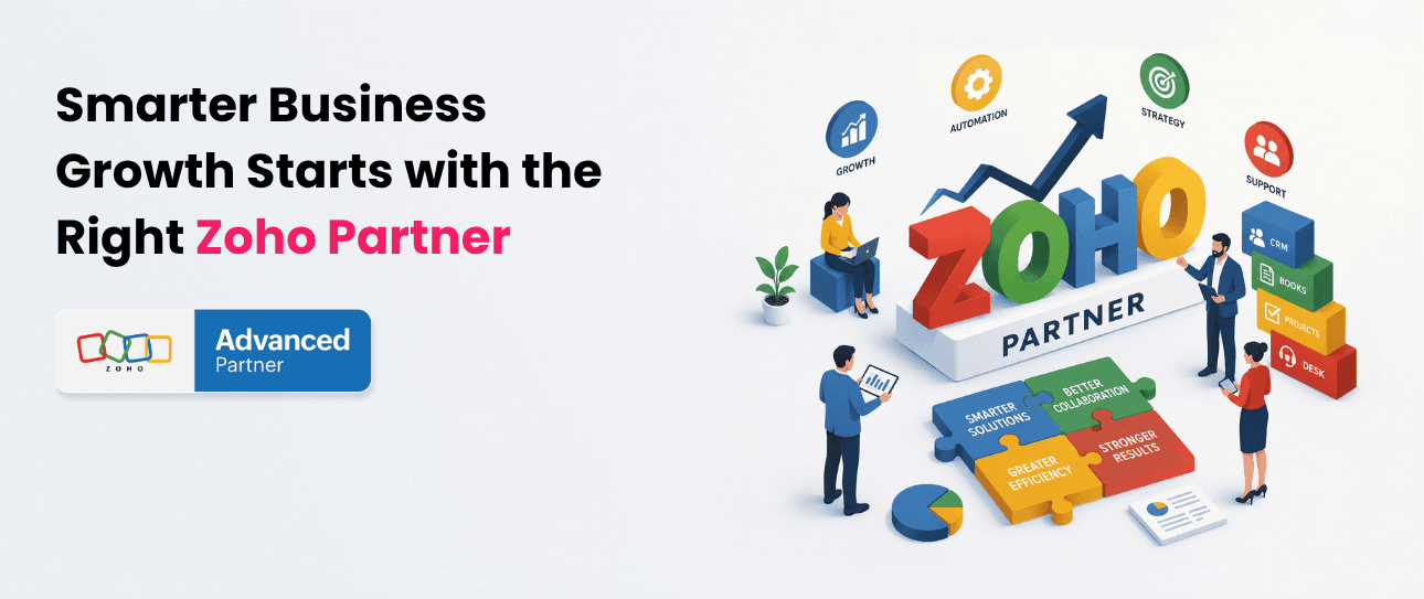 Smarter Business Gowth Starts with the Right Zoho Partner